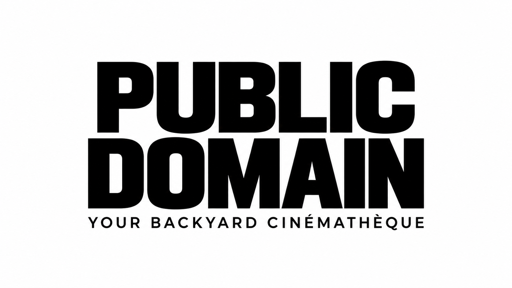 PUBLIC DOMAIN — Your Backyard Cinémathèque